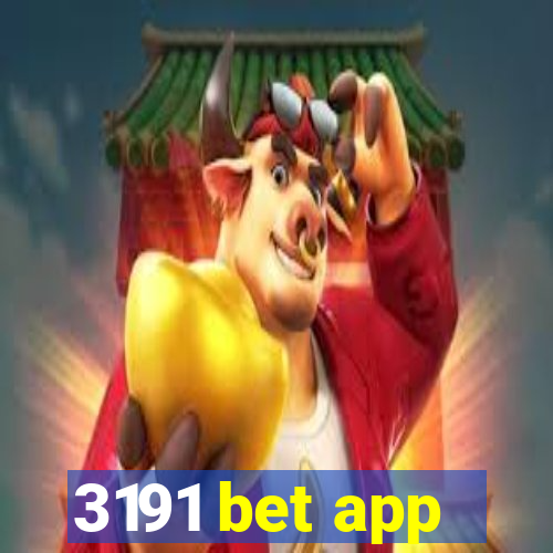 3191 bet app